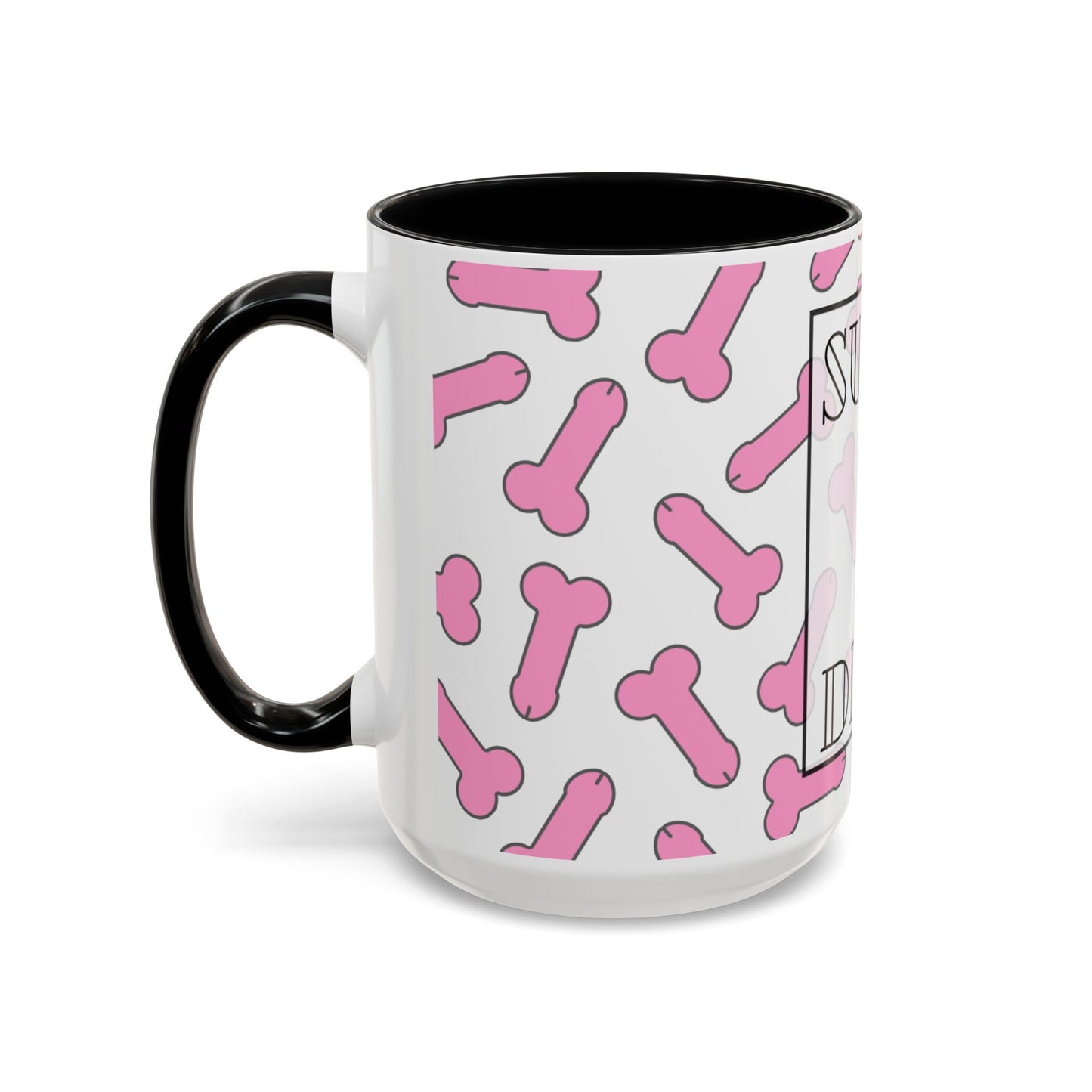 Suck A Dick mug | Funny Accent Coffee Mug 11oz/15oz, gag gift