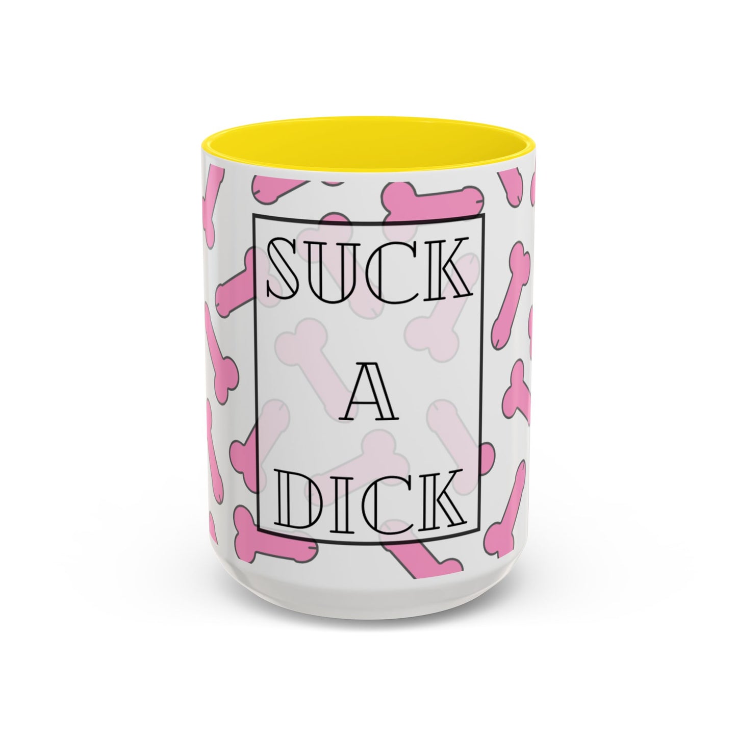 Suck A Dick mug | Funny Accent Coffee Mug 11oz/15oz, gag gift