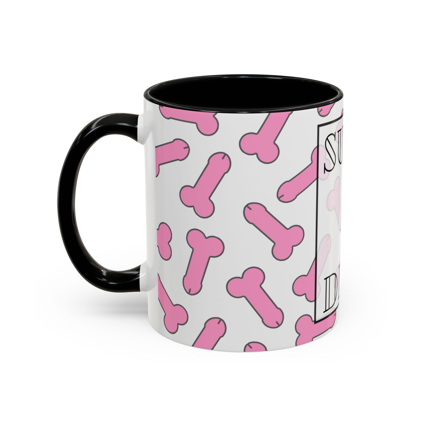 Suck A Dick mug | Funny Accent Coffee Mug 11oz/15oz, gag gift