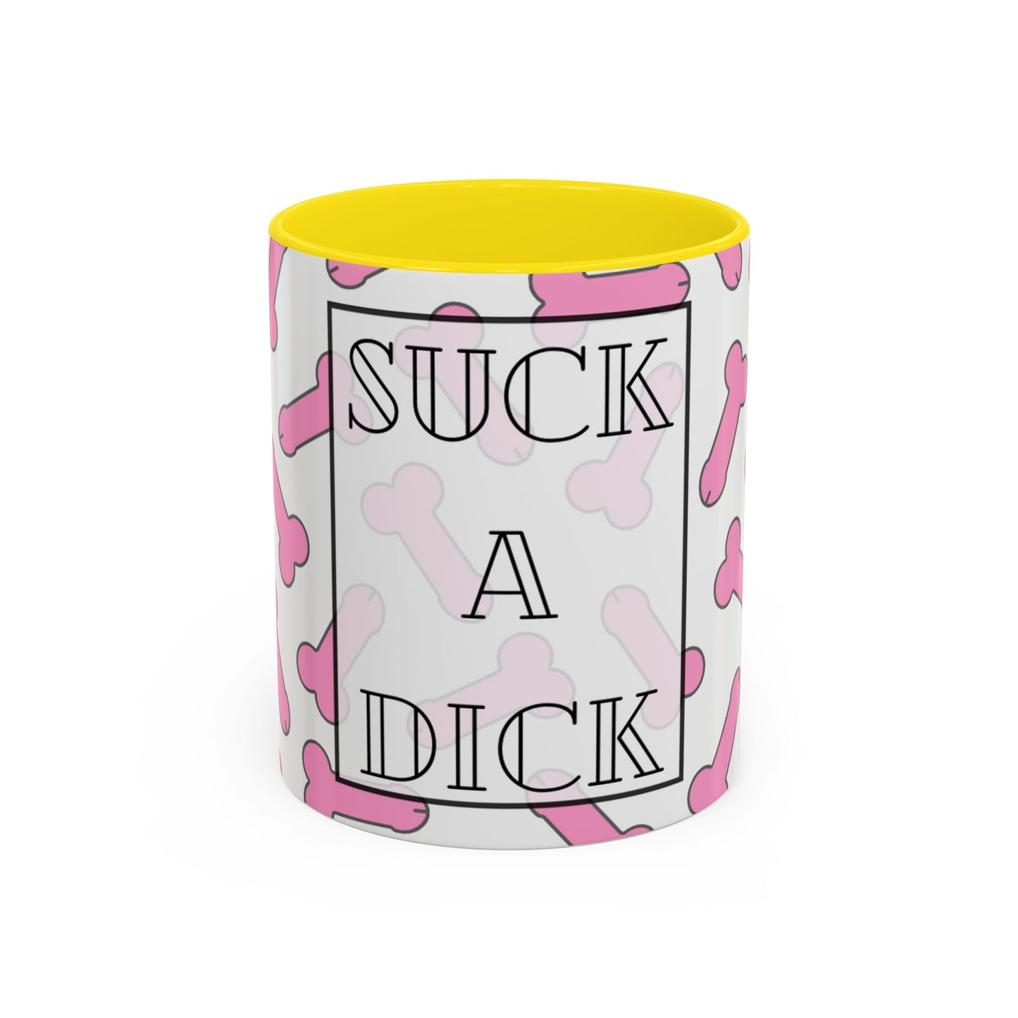 Suck A Dick mug | Funny Accent Coffee Mug 11oz/15oz, gag gift
