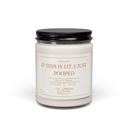If This Is Lit, I Just Pooped Scented Soy Candle — Funny Gag Gift, 9oz