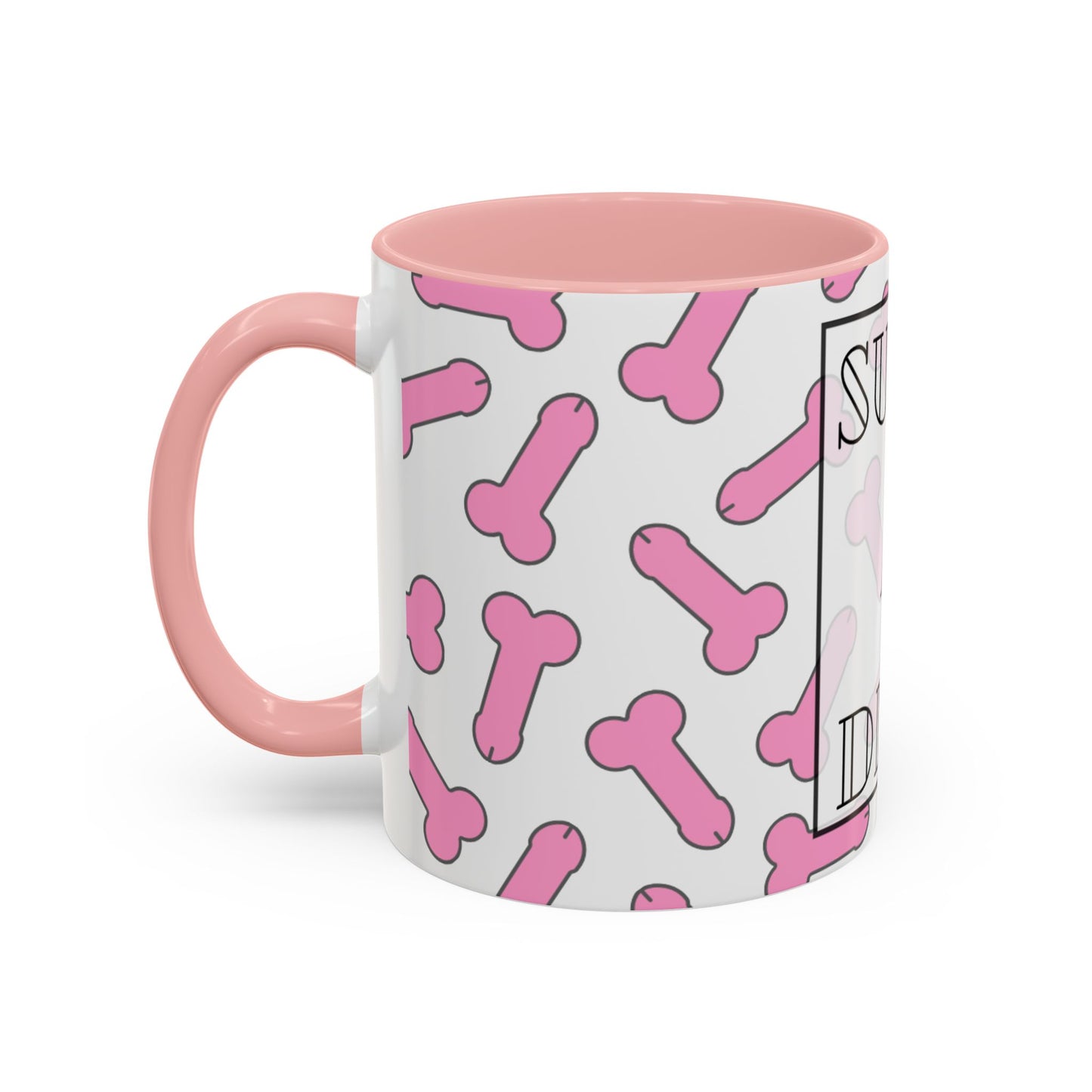 Suck A Dick mug | Funny Accent Coffee Mug 11oz/15oz, gag gift