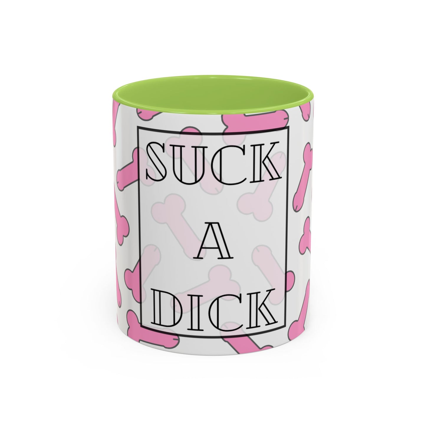 Suck A Dick mug | Funny Accent Coffee Mug 11oz/15oz, gag gift