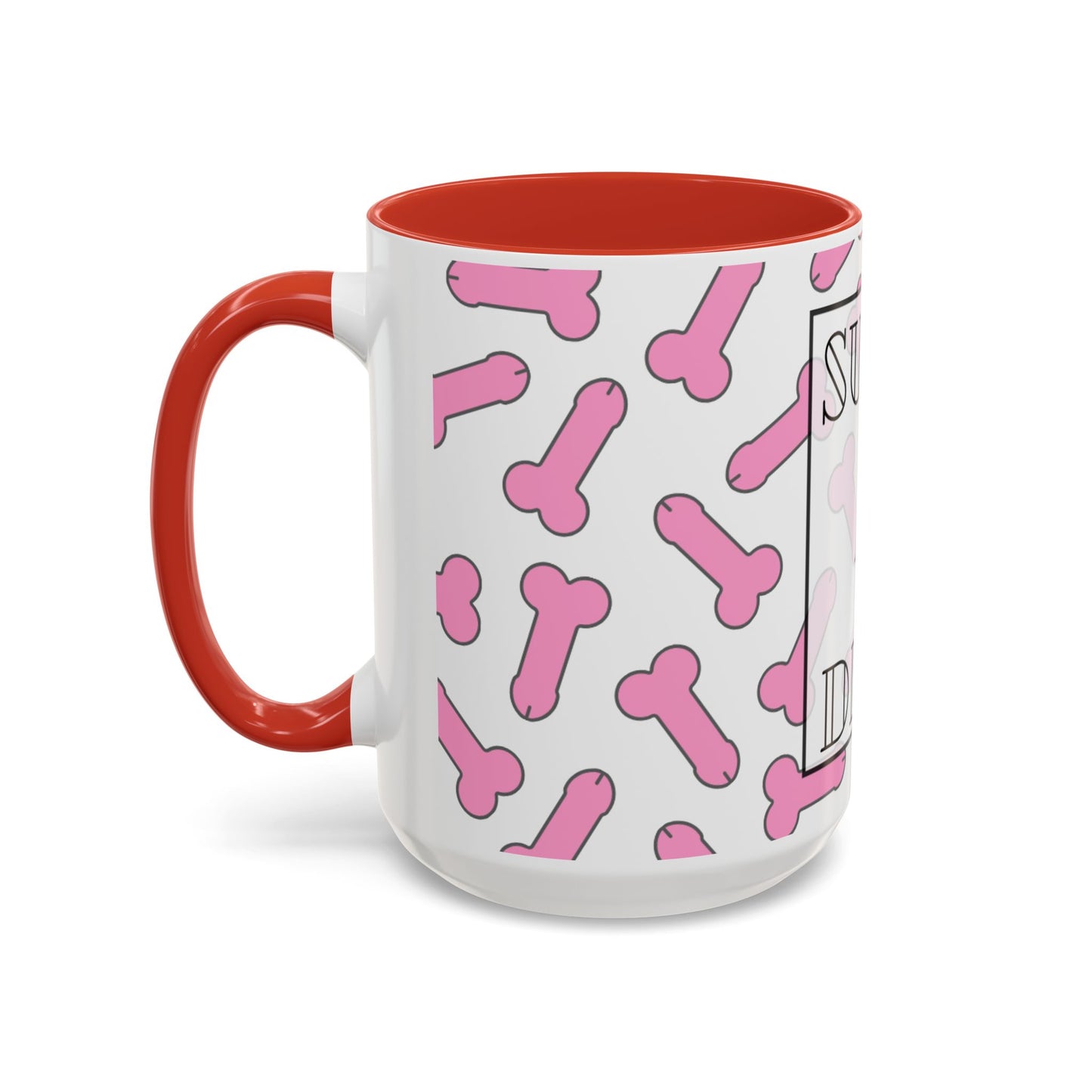 Suck A Dick mug | Funny Accent Coffee Mug 11oz/15oz, gag gift