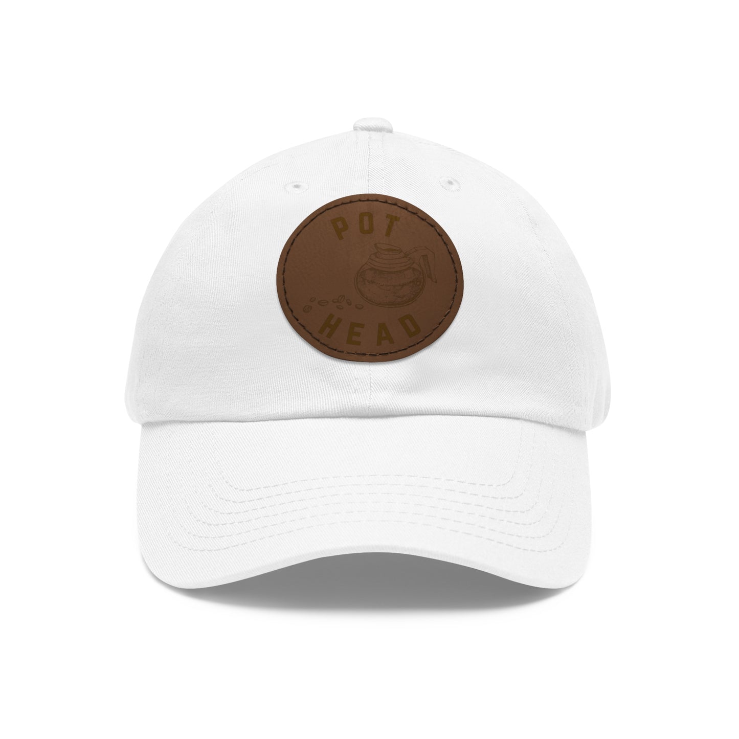 Pot Head - Coffee Leather Patch Dad Hat — Embossed Round Patch Cap for Coffee Lovers