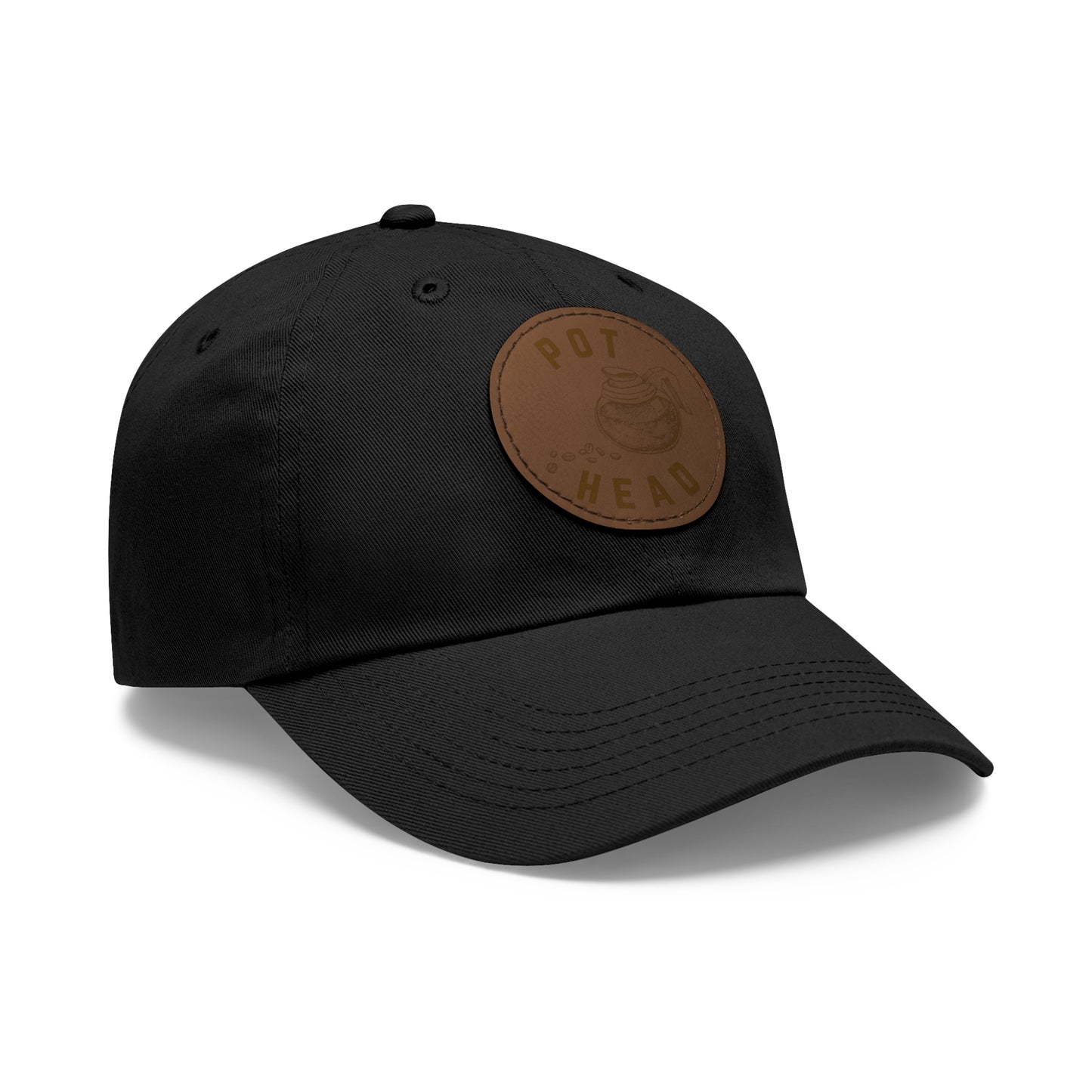 Pot Head - Coffee Lover's Leather Dad Hat — Embossed Round Patch
