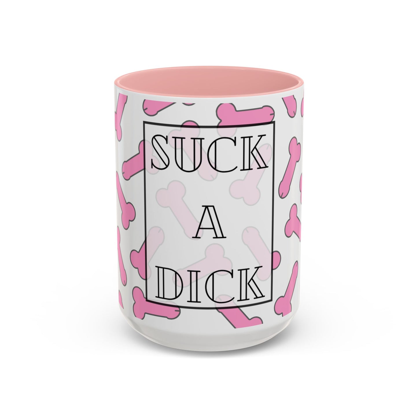 Suck A Dick mug | Funny Accent Coffee Mug 11oz/15oz, gag gift