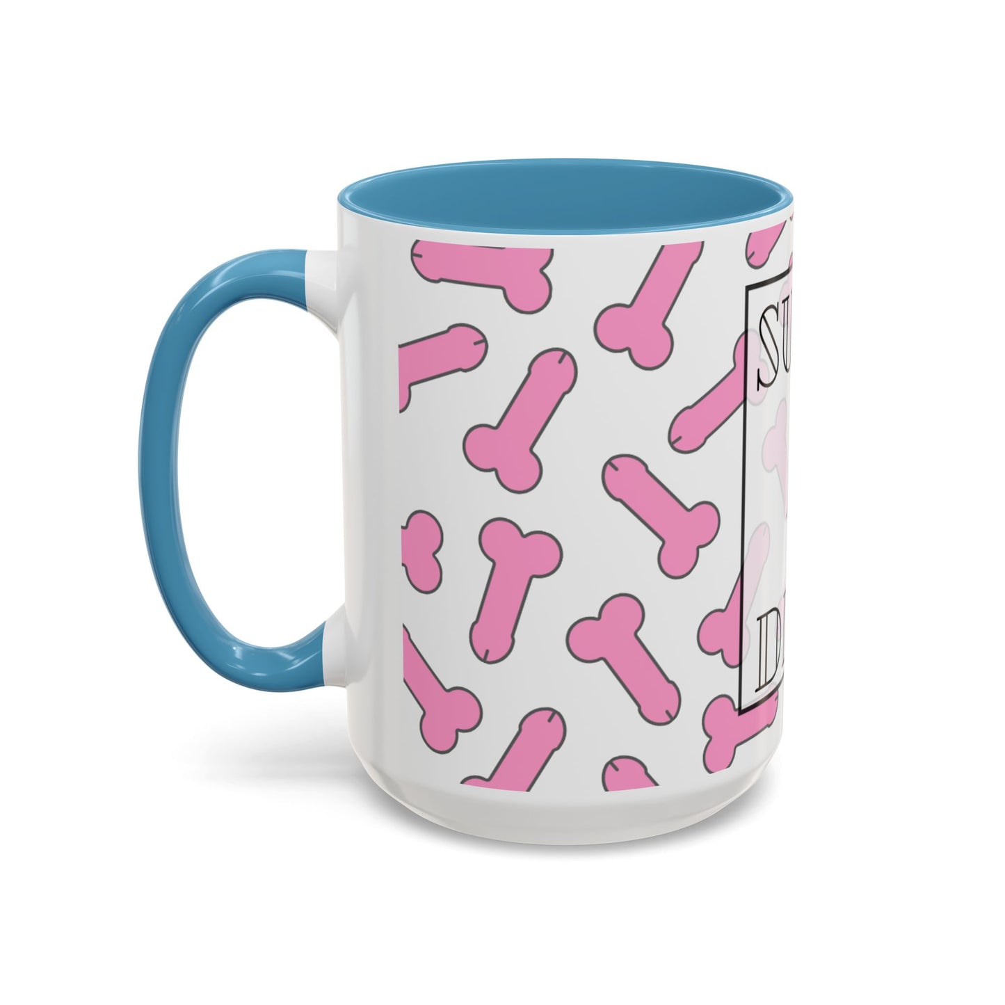 Suck A Dick mug | Funny Accent Coffee Mug 11oz/15oz, gag gift