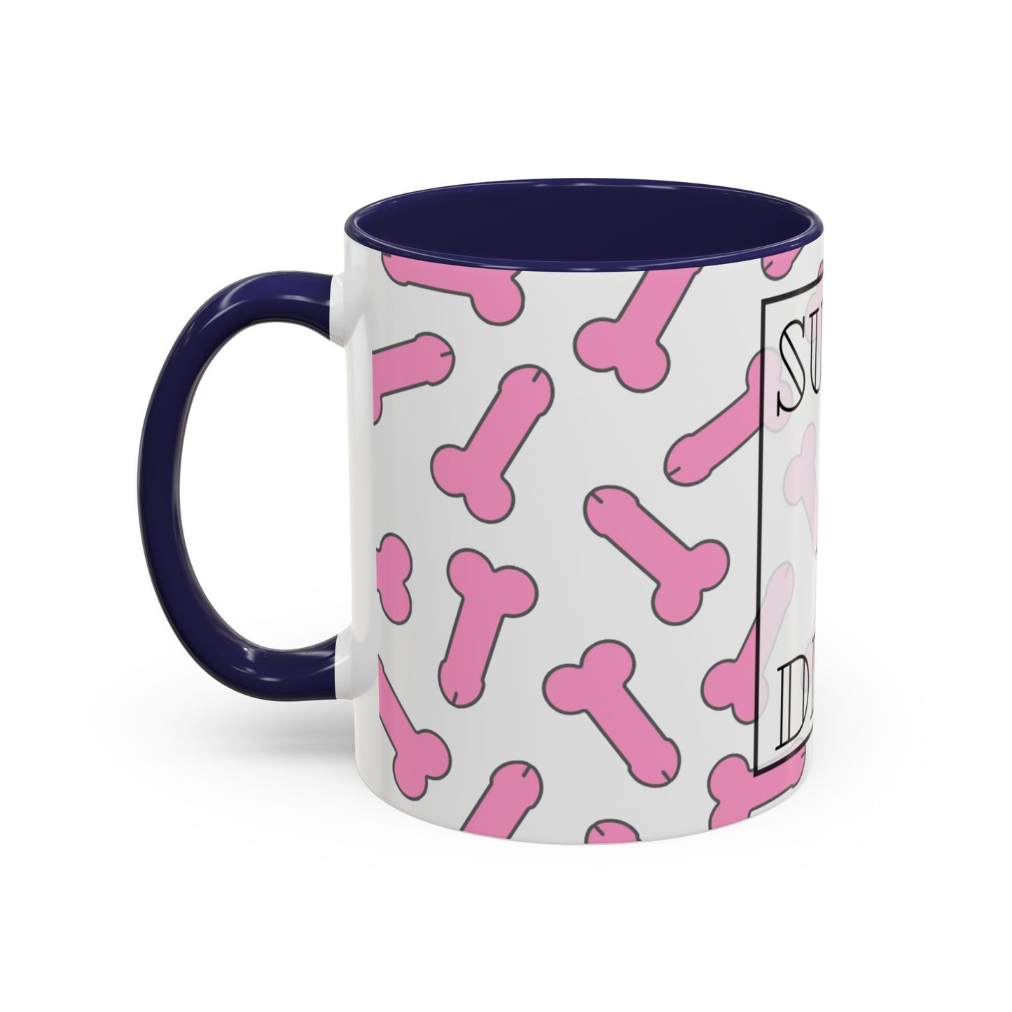 Suck A Dick mug | Funny Accent Coffee Mug 11oz/15oz, gag gift