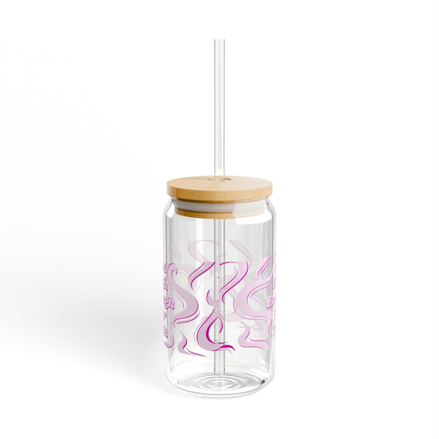 "Not High Enough For This" Sipper Glass — 16oz Pink Ribbon Graphic